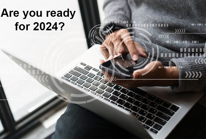 Are you ready for 2024?